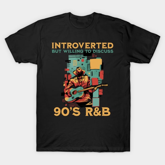 90s R&B kids introverted but willing to discuss 90s RnB T-Shirt by Emmi Fox Designs